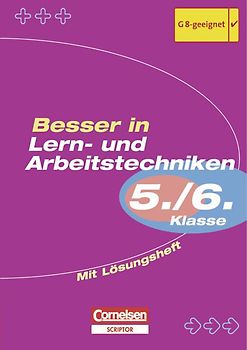 Besser in allen Fächern. Sekundarstufe I / 5./6. Schuljahr - Lern- und Arbeitstechniken