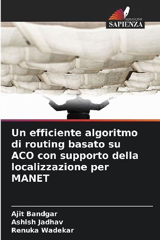 Un efficiente algoritmo di routing basato su ACO con supporto della localizzazione per MANET