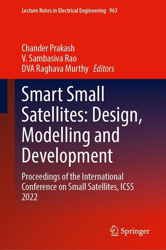 Smart Small Satellites: Design, Modelling and Development
