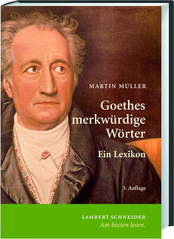 Goethes merkwürdige Wörter