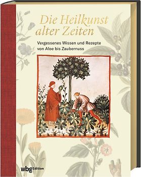 Die Heilkunst alter Zeiten