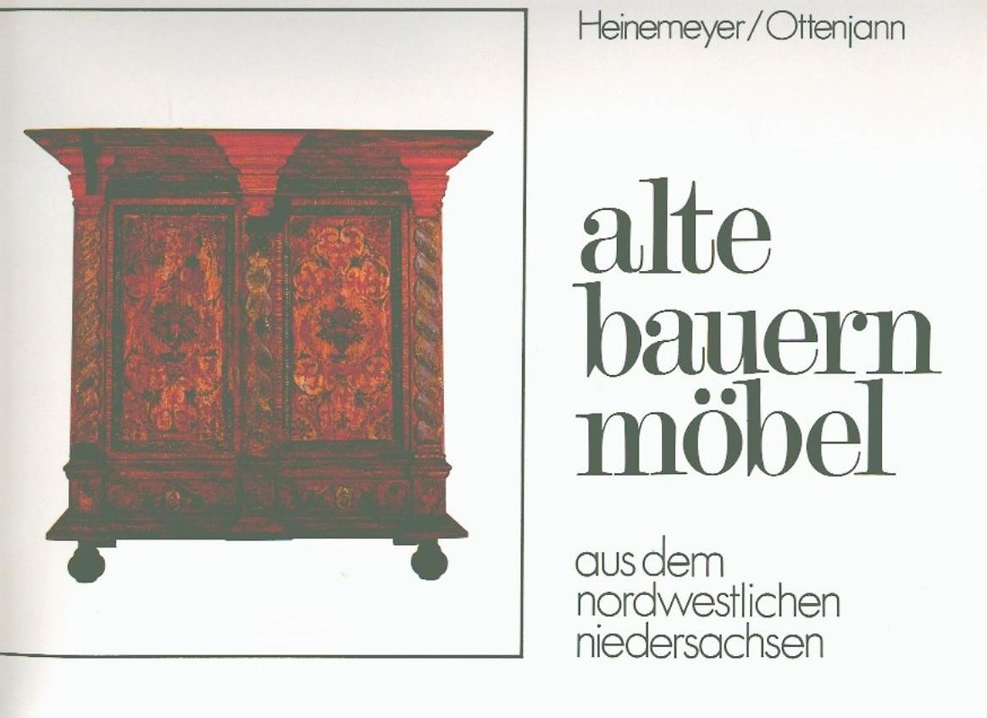 Alte Bauernmöbel aus dem nordwestlichen Niedersachsen