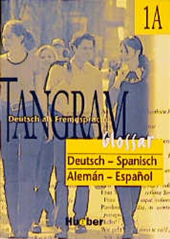 Tangram - Vierbändige Ausgabe. Deutsch als Fremdsprache / Tangram 1A