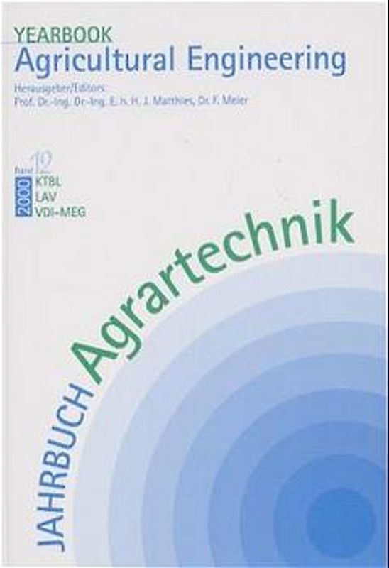 Jahrbuch Agrartechnik /Yearbook Agricultural Engineering. 2000