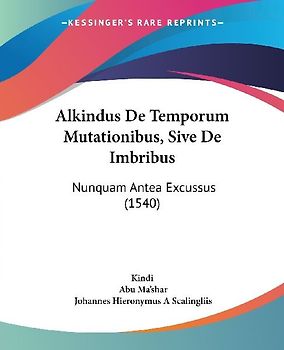 Alkindus De Temporum Mutationibus, Sive De Imbribus
