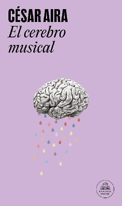 El cerebro musical : relatos reunidos