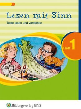 Lesen mit Sinn - Texte lesen und verstehen. Texte lesen und verstehen / Arbeitsheft 1