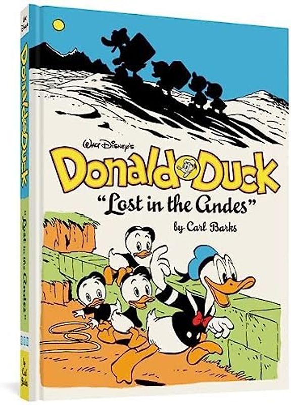 Walt Disney's Donald Duck: Lost in the Andes (The Complete Carl Barks Disney Library)