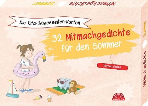 Die Kita-Jahreszeiten-Karten: 32 Mitmachgedichte für den Sommer