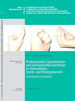 Professionelles Sprachmitteln und interkulturelles Vermitteln im Gesundheits-, Sozial- und Bildungsbereich