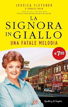 Una fatale melodia. La signora in giallo