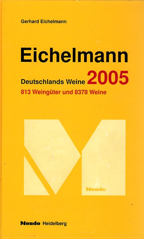 Eichelmann Deutschlands Weine 2005