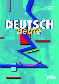Deutsch heute / Deutsch heute für Berufliche Schulen