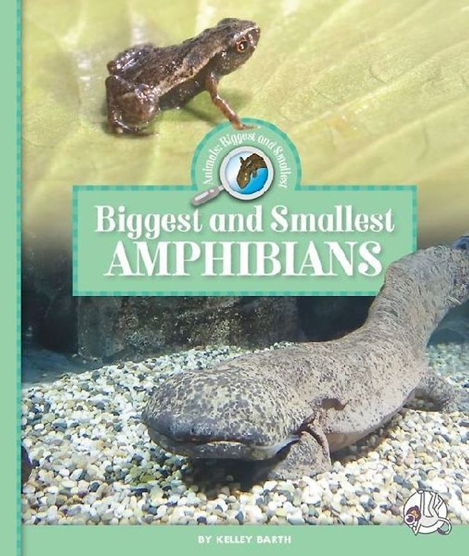 Biggest and Smallest Amphibians