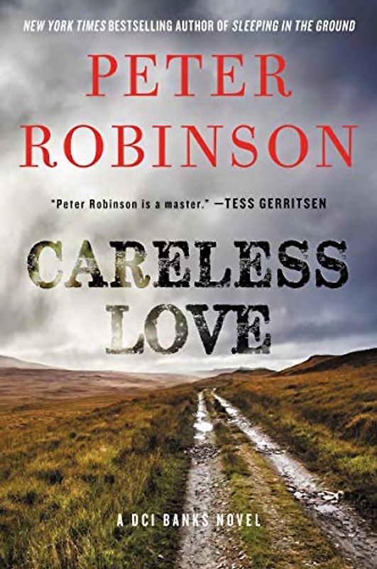 Careless Love: A DCI Banks Novel (Inspector Banks Novels, 25)