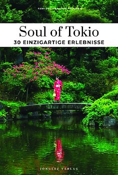 Soul of Tokio einzigartige Erlebnisse