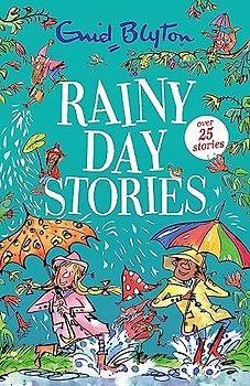 Rainy Day Stories: Over 25 Stories (Bumper Short Story Collections, Band 66)