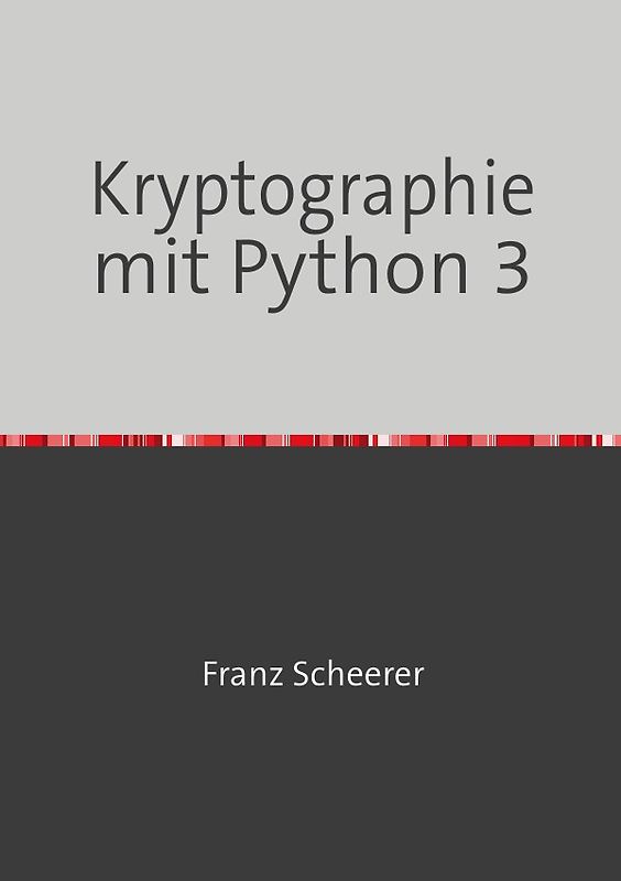 Kryptographie mit Python 3