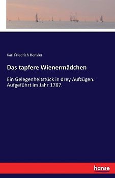 Das tapfere Wienermädchen