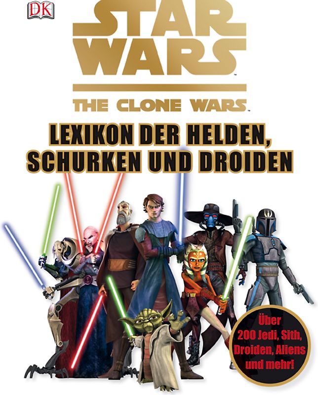 Star Wars The Clone Wars - Lexikon der Helden, Schurken und Droiden