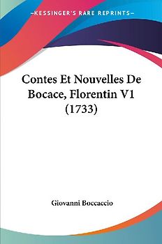 Contes Et Nouvelles De Bocace, Florentin V1 (1733)