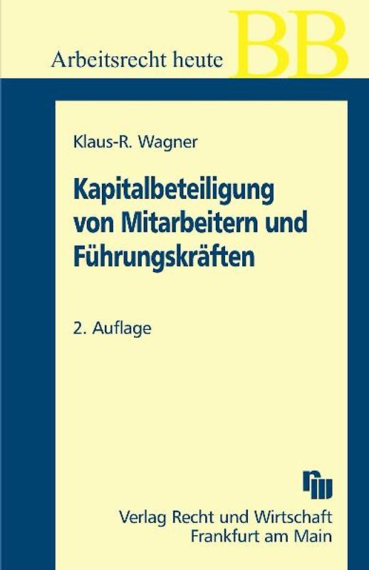 Kapitalbeteiligung von Mitarbeitern und Führungskräften