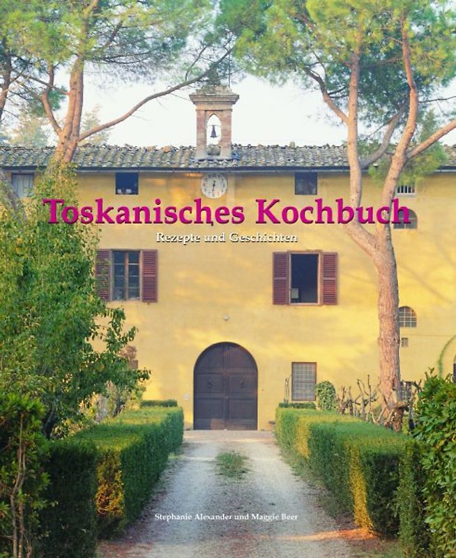 Toskanisches Kochbuch