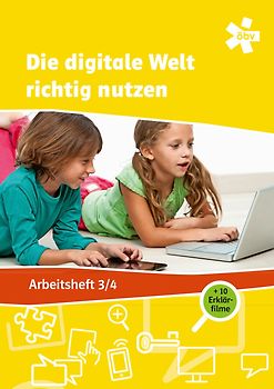 Die digitale Welt richtig nutzen, Arbeitsheft 3/4