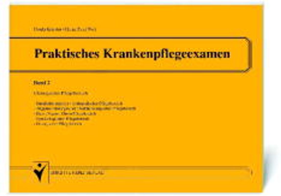 Praktisches Krankenpflegeexamen. Übungshandbuch zur Pflegeplanung in der Krankenpflege. Operativer Pflegebereich