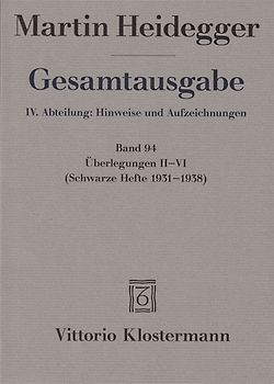 Gesamtausgabe. 4 Abteilungen / Überlegungen II-VI