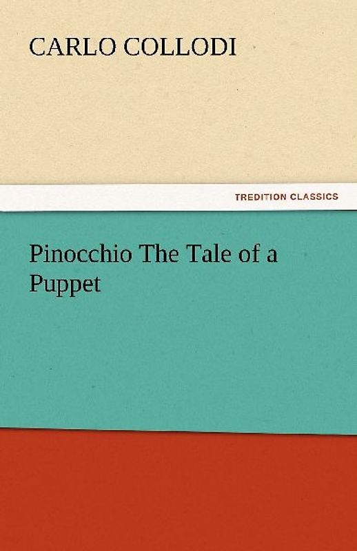 Pinocchio The Tale of a Puppet