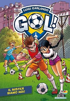 Il mister siamo noi!