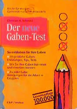 Der neue Gaben-Test. So entdecken Sie Ihre Gaben