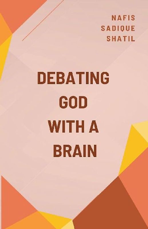 Debating God with a Brain