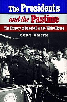 The Presidents and the Pastime