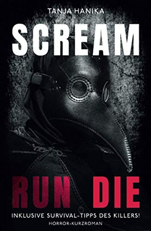 Scream Run Die