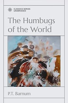 The Humbugs of the World
