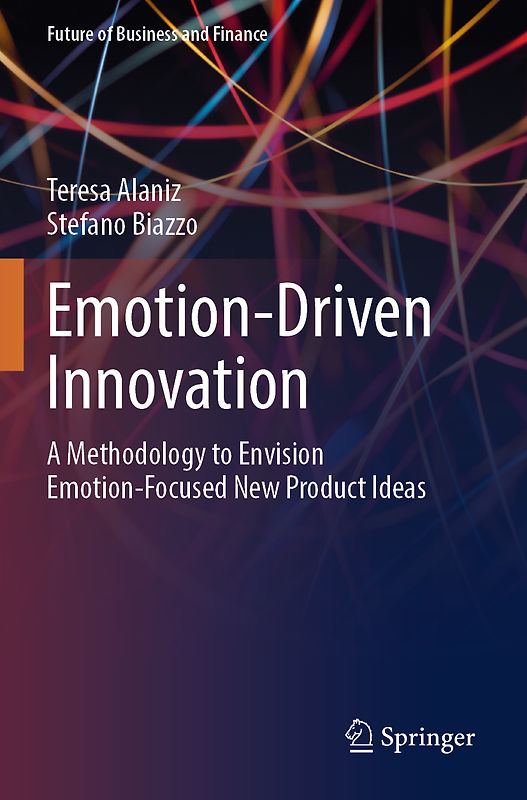 Emotion-Driven Innovation