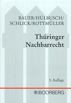 Thüringer Nachbarrecht. Kommentar