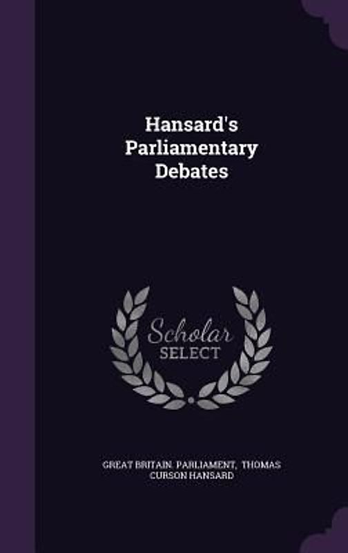 Hansard's Parliamentary Debates