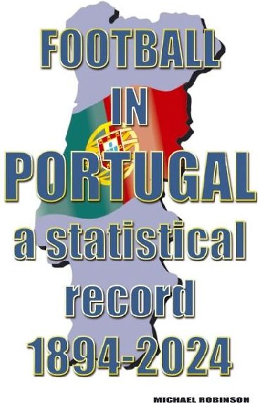 Football in Portugal 1894-2024
