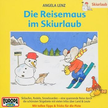 Angela Lenz - 06/die Reisemaus im Skiurlaub