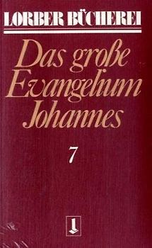 Johannes, das grosse Evangelium
