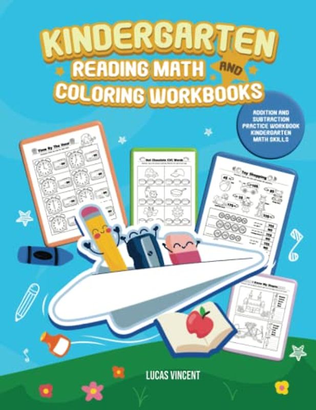 Kindergarten Reading Math And Coloring Workbooks: Addition And Subtraction Practice Workbook Kindergarten Math Skills