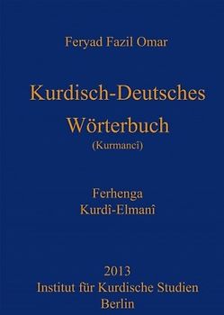 Kurdisch-Deutsches Wörterbuch (Nordkurdisch/Kurmancî)