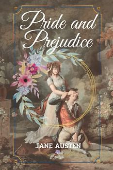 Pride and Prejudice by Jane Austen: Complete With Original Illustrated And Classics Annotated