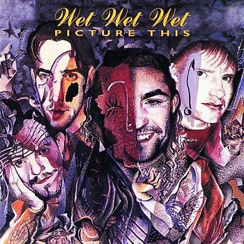 Wet Wet Wet - Picture This