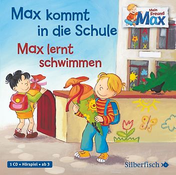 Mein Freund Max 1: Max kommt in die Schule / Max lernt schwimmen