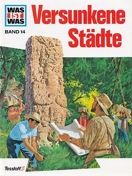 Was ist Was: Band 14 - Versunkene Städte [Gebundene Ausgabe]