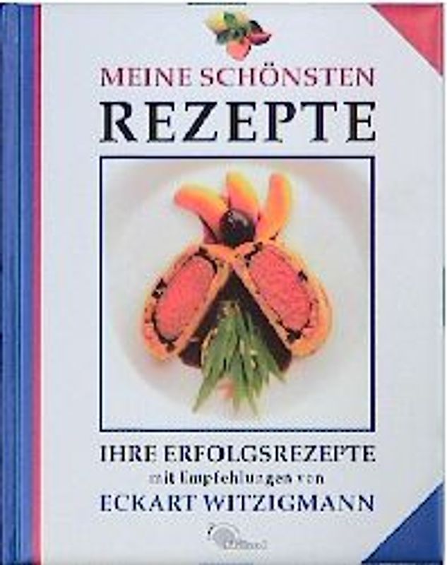 Meine schönsten Rezepte
